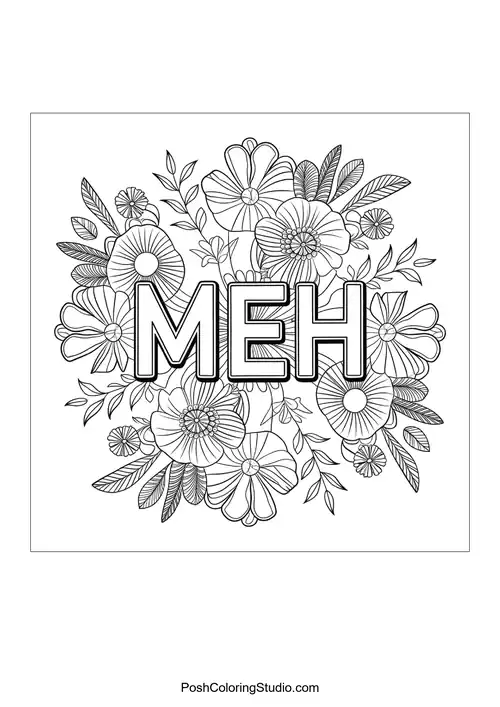Text 'MEH' surrounded by flowers.