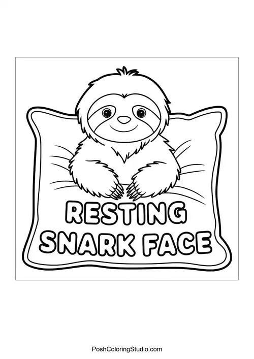 A sloth with a pillow saying 'RESTING SNARK FACE'.