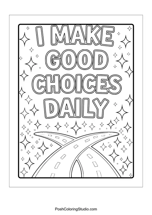A winding road with the phrase 'I make good choices daily.'.