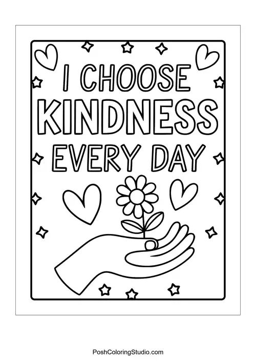 A hand holding a flower with the phrase 'I choose kindness every day.'.