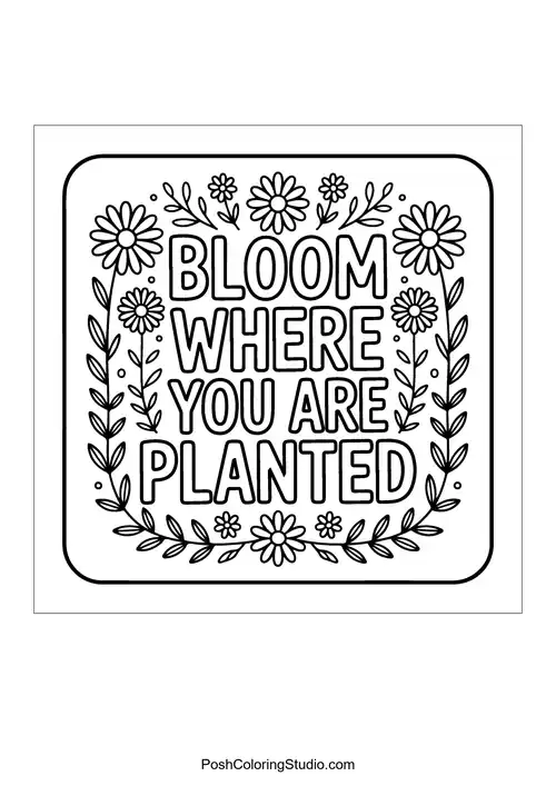 A floral design with 'Bloom Where You Are Planted.'.