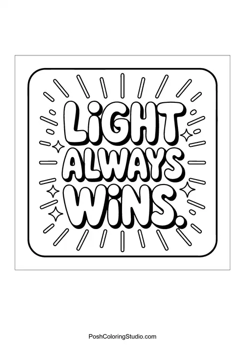 A square design featuring 'Light Always Wins.'.