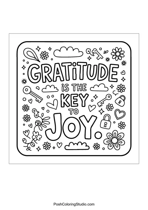 A square design stating 'Gratitude is the Key to Joy.'.