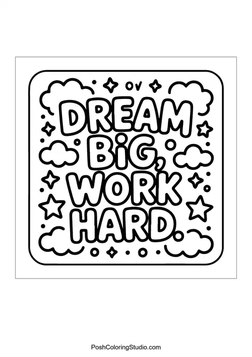 A square design featuring 'Dream Big, Work Hard.'.