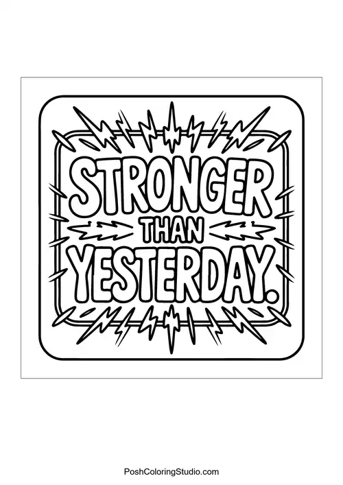A square design featuring 'Stronger Than Yesterday.'.