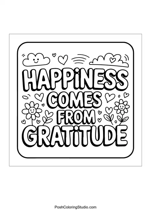 A square design stating 'Happiness Comes from Gratitude.'.