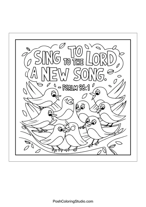 Birds singing with the phrase 'Sing to the Lord a new song.'.