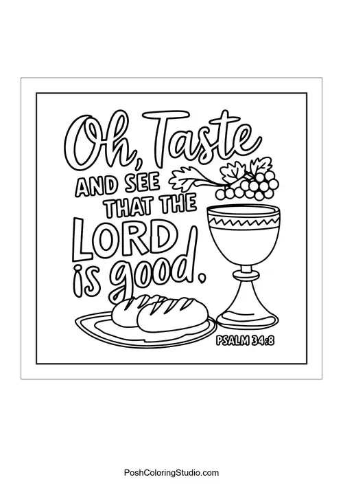 A cup and bread with the text 'Oh, taste and see that the Lord is good.'.