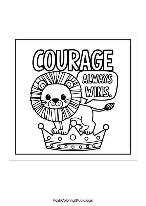 A lion with a crown and 'Courage always wins.'.