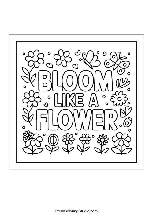 Text 'Bloom like a flower' surrounded by flowers.