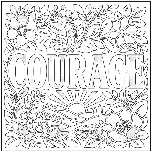 The word COURAGE lettered inside a sunrise breaking over a flowered ridge — free printable monochrome coloring page