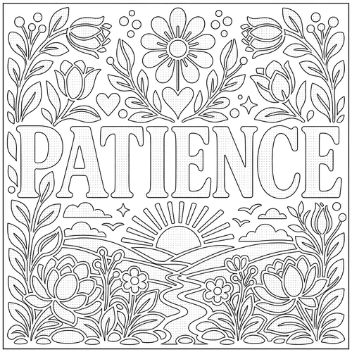 The word PATIENCE lettered inside a slow river through a flowered plain — free printable monochrome coloring page
