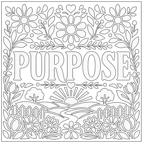 The word PURPOSE lettered inside a fenced path leading toward hills — free printable monochrome coloring page