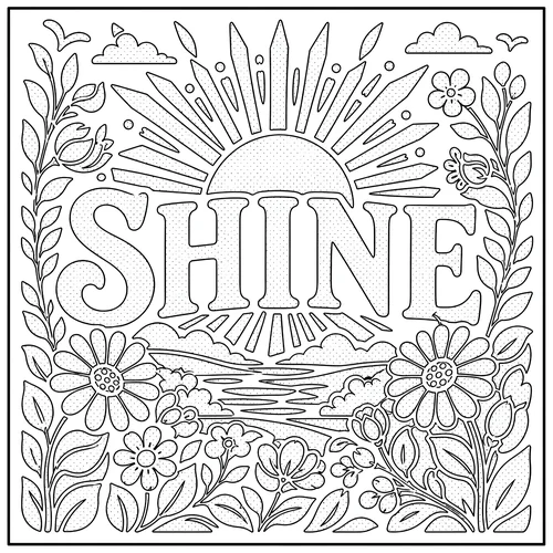 The word SHINE lettered inside a rising sun behind daisies and wheat — free printable monochrome coloring page